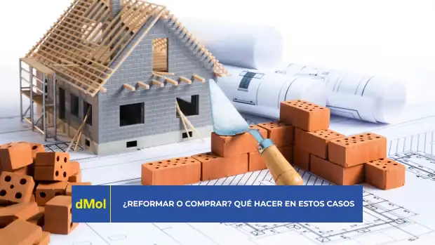 Reformar o comprar una vivienda